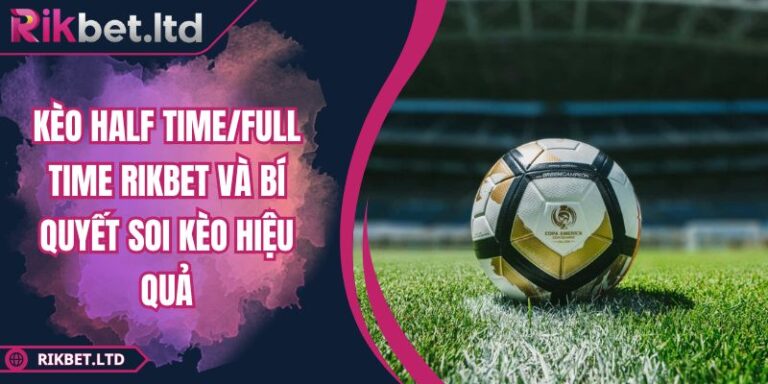 Kèo half time/full time